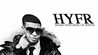 HYFR-Drake feat. Lil Wayne [Clean, HQ]