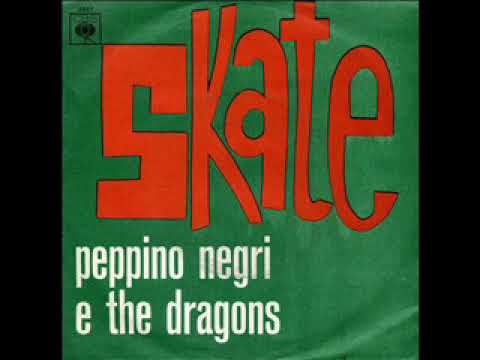 Rare Italian Beat - Peppino Negri & the Dragons - Skate (1967)