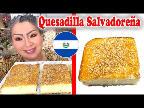 La Mejor Receta de Quesadilla Salvadoreña | Pan Tradicional