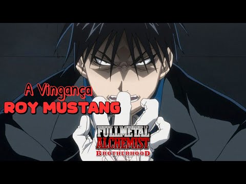 Roy Mustang VS Inveja - A vingança por um amigo AMV