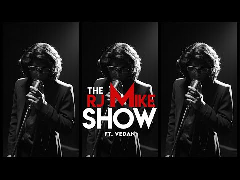 VEDAN | THE RJ MIKE SHOW | WEBISODE - 4