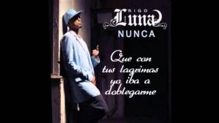 Rigo Luna Nunca (Spanglish] Lyrics