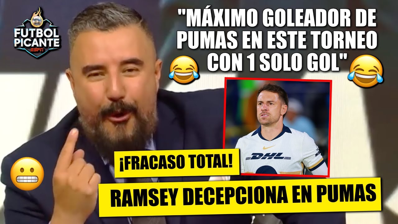 AARON RAMSEY la PEOR CONTRATACIÓN en HISTORIA de PUMAS, un FRACASO de Efraín Juárez | Futbol Picante