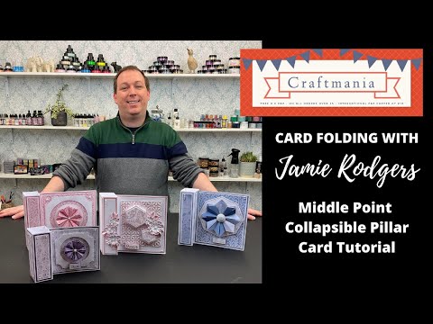 Jamie Rodgers Card Folding Tutorial - Middle Point Collapsible Pillar Card