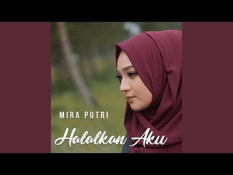 Halalkan Aku