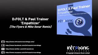 D:FOLT & Paul Trainer - Empathizer (The Flyers & Mike Sonar Remix)