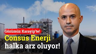 Consus Enerji Halka Arzı! Genel Müdür Atay Arpacıoğlu ile Özel Röporta
