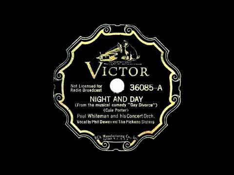1933 Paul Whiteman – Night And Day (Phil Dewey & Pickens Sisters, vocal)