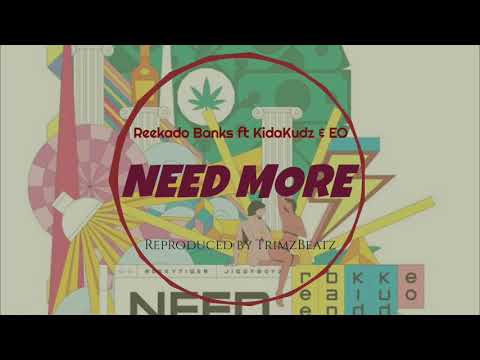 🚨🚨Reekado Banks ft Kidakudz & EO-NEED MORE Instrumental (ReProduced by TrimzBeatz)