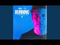 Running (feat. Michel Young) (StoneBridge Extended Mix)