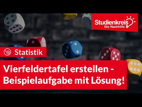Vierfeldertafel erstellen - Beispielaufgabe mit Lösung! | Statistik verstehen mit dem Studienkreis