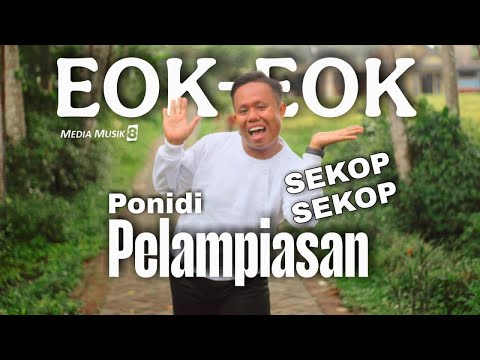 PONIDI SEKOP SEKOP - PELAMPIASAN ( VERSI EOK EOK ) MEDIA MUSIK8