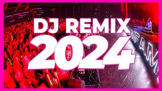 DJ REMIX SONGS 2024 - Remixes & Mashups of Popular Songs 2024 | DJ Remix Song Club Music Mix 2023 🥳