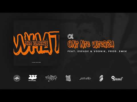Plako Wajber - Oni nie wierzą feat. eseude & vodnik (prod. Emek)