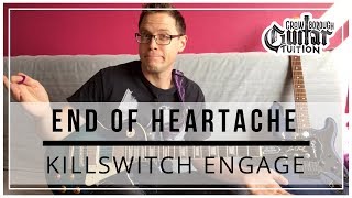 How to play The End Of Heartache By Killswitch Engage on guitar