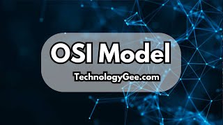 The OSI Model | CompTIA Network+ N10-009 | 1.1