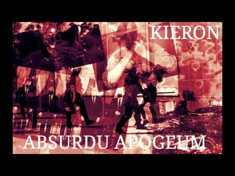 Kieron - Absurdu Apogeum (prod. Phono CoZaBit)