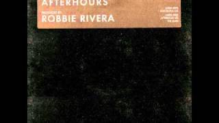 Robbie Rivera presents 68 Beats - Afterhours [To The Underground] (South Electric Mix)