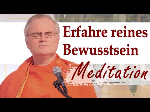 Erfahre dich Selbst als reines Bewusstsein// Meditation mit Sukadev// Yoga Vidya Ashram