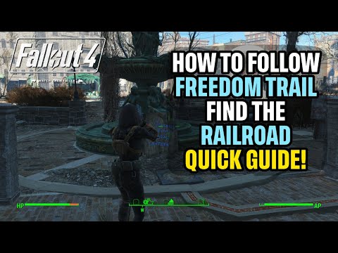 How to Follow Freedom Trail and Find the Railroad Fallout 4 Quick Guide