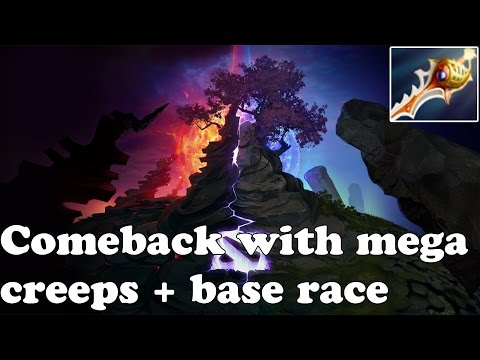 Dota 2 - Comeback with megacreeps + baserace - NEVER GIVE UP BRO!