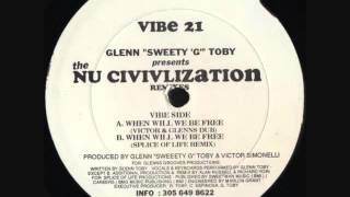 Nu Civilization - When Will We Be Free (Victor & Glenns Dub)