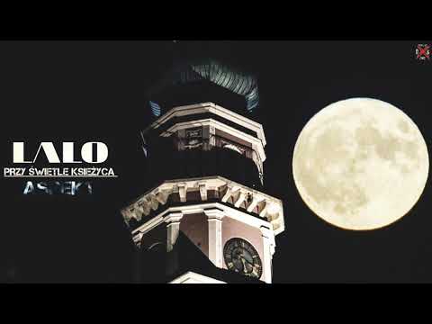 LALO - PRZY ŚWIETLE KSIĘŻYCA prod. KLAXY