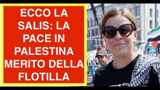 ECCO LA SALIS: LA PACE IN PALESTINA MERITO DELLA FLOTILLA