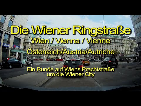 Wiener Ringstraße – Eine Runde um die Wiener City – Österreich / Austria – Real time / full length