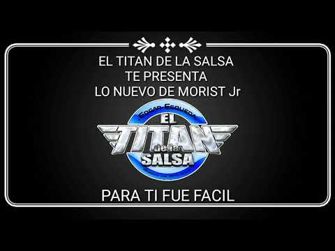 Para ti fue fácil MORIST JIMÉNEZ JR
