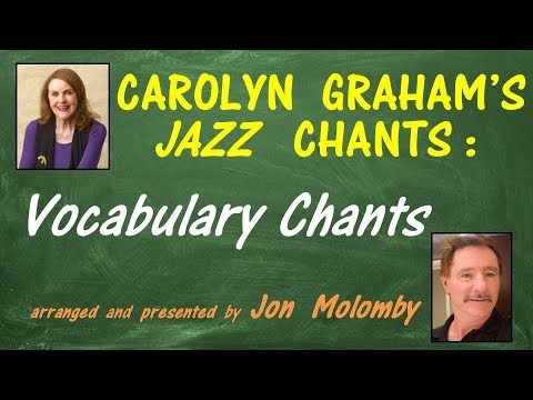 JAZZ CHANTS-Vocabulary Chants_1 (Carolyn Graham)