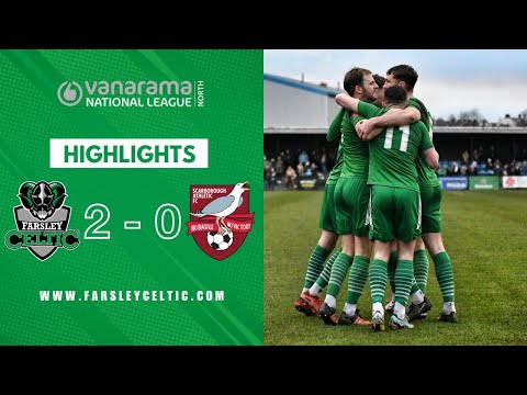 Celts complete double over Yorkshire rivals! 🙌 Highlights: Farsley Celtic 2-0 Scarborough Athletic