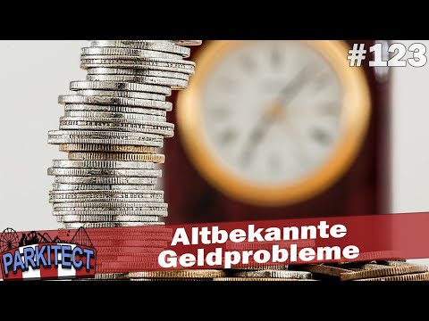 Altbekannte Geldprobleme 🎡 PARKITECT Kampagne #123