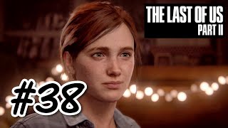 #38【初見プレイ】リアクションの薄い男の The Last of Us Part II【PS4】
