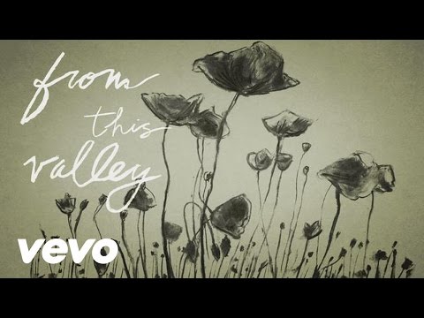 The Civil Wars - From This Valley (Lyric Video)