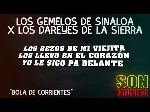 Los Gemelos De Sinaloa x Los Dareyes De La Sierra - Bola De Corrientes (Letra/Lyrics) [2023]