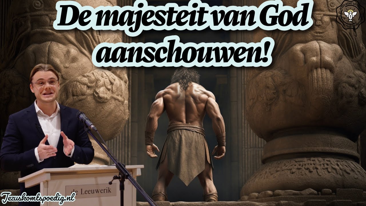 De majesteit van God aanschouwen!