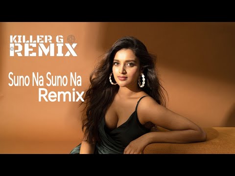 Suno Na Suno Na Remix - Killer G Remix