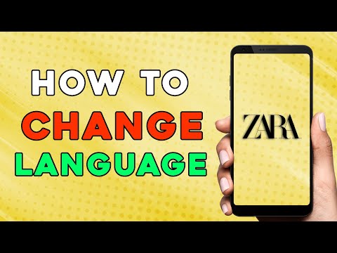 How to Change Language on Zara App (Quick Tutorial)