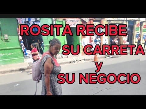 ROSITA RECIBE SU CARRETA y SU NEGOCIO
