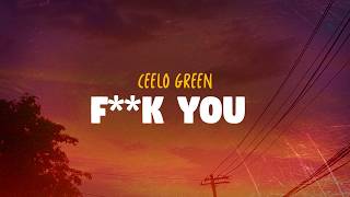 CeeLo Green - F**k You (Lyrics)