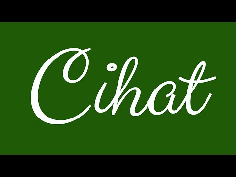 Learn how to Write the Name Cihat Signature Style in Cursive Writing
