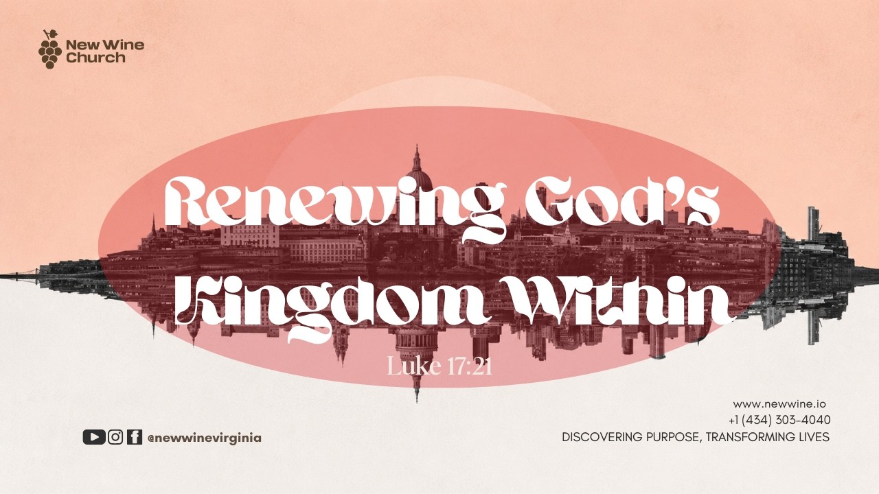 Play: Renewing God's Kingdom Within | New Wine Church