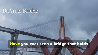 Da Vinci Bridge