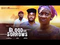 BLOOD AND SORROW {THE MOVIE}  {MERCY JOHNSON OKOJIE} 2023 LATEST NIGERIAN NOLLYWOOD MOVIES