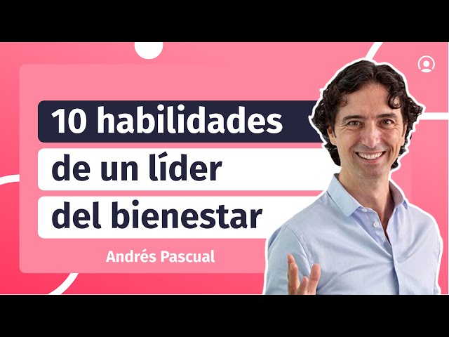 Vídeo relacionado con Líder del bienestar: 10 habilidades para lograr una empresa feliz y productiva