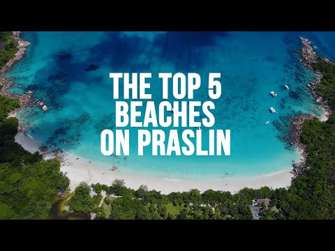 The top 5 beaches on Praslin, Seychelles