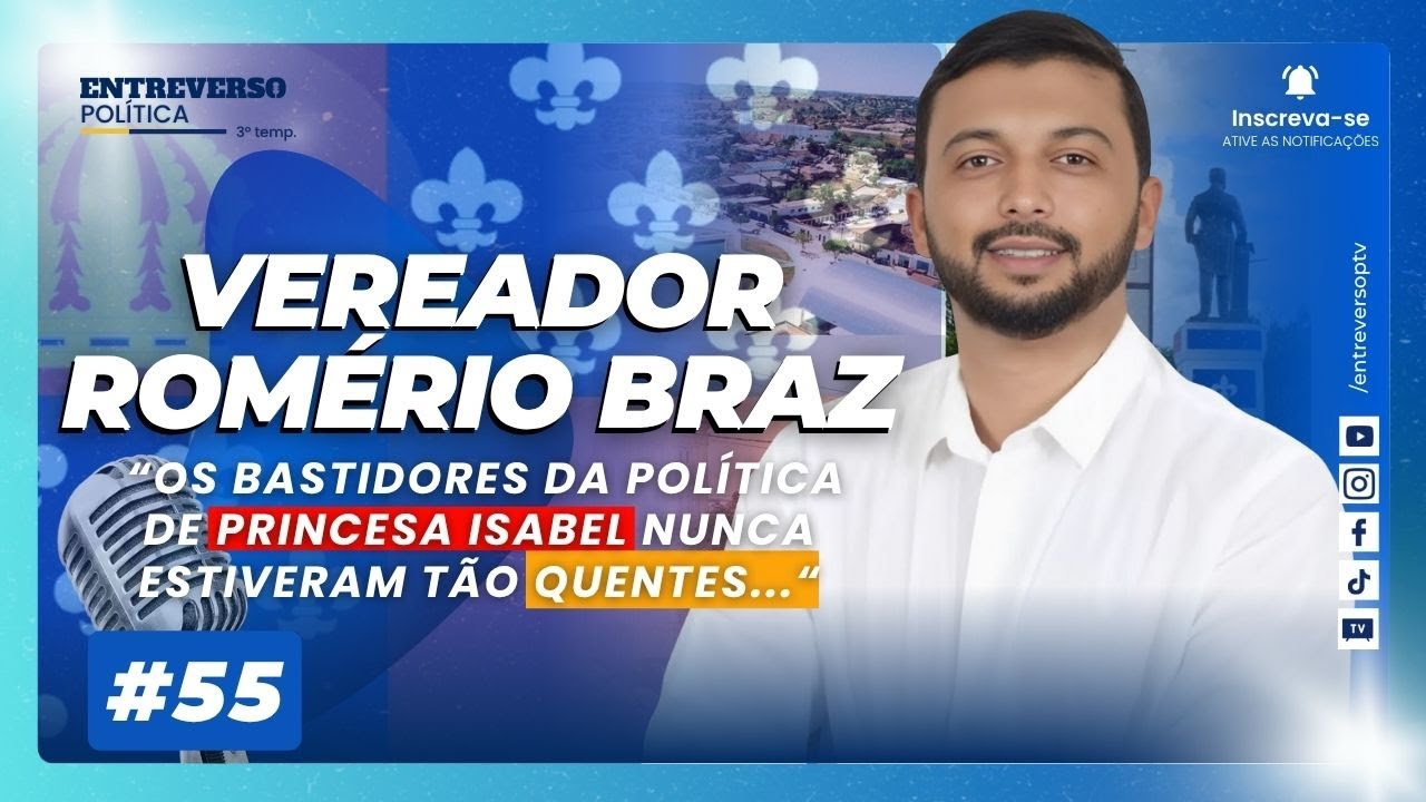 Romério Braz - Os bastidores da política de Princesa Isabel nunca estiveram tão quentes...