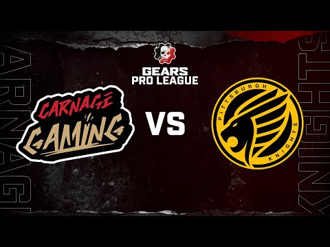 Carnage Gaming vs Pittsburgh Knights - Gears Pro League - Split 1 Day 3