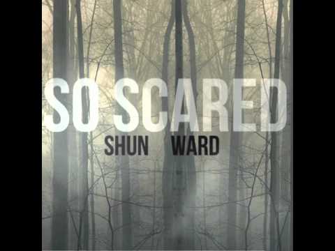 Shun Ward - So Scared [Chill R&B]  (Video in description below)